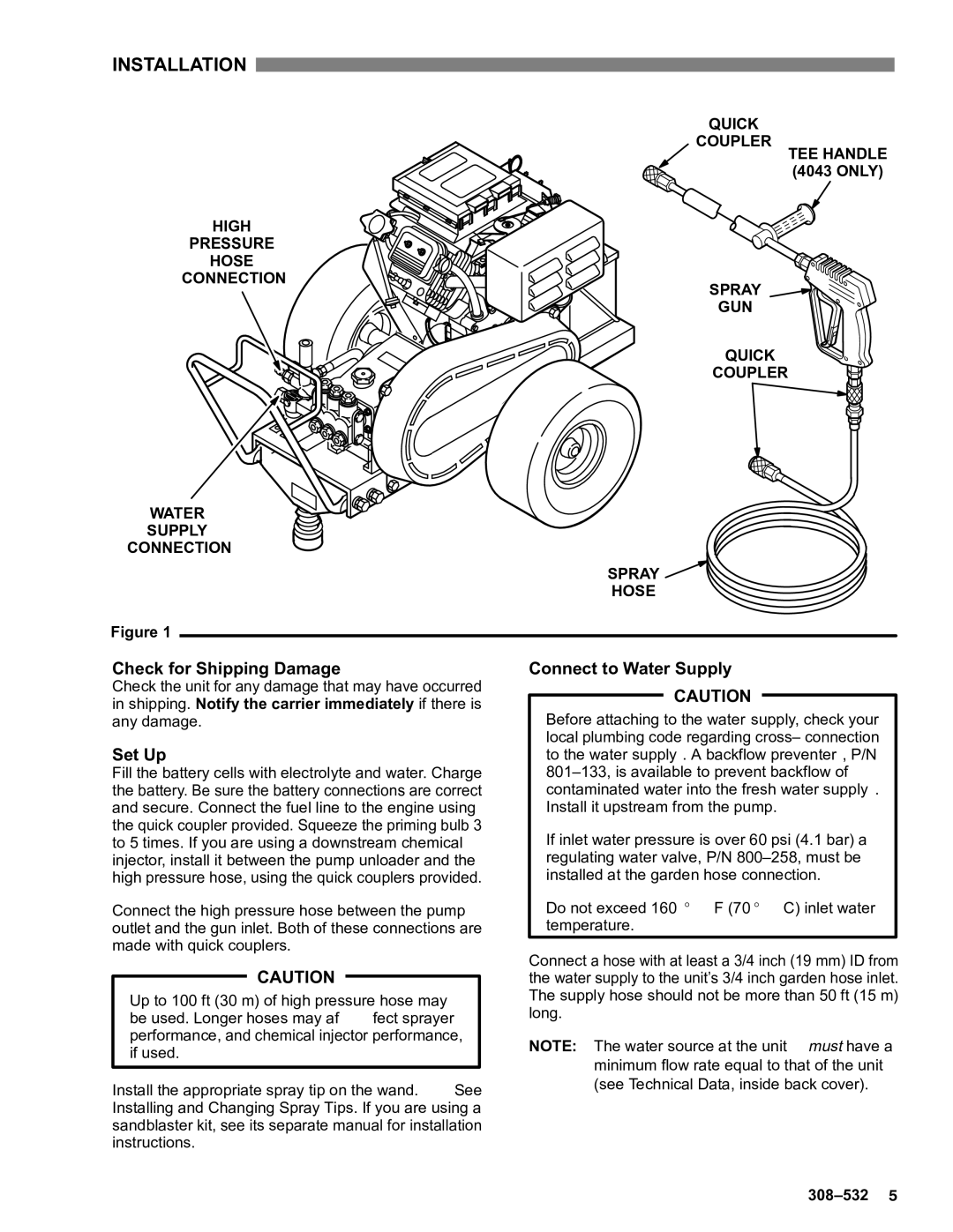 Graco Inc 308-532, 800-707, 800-706 manual Installation, Check for Shipping Damage, Set Up, Connect to Water Supply 