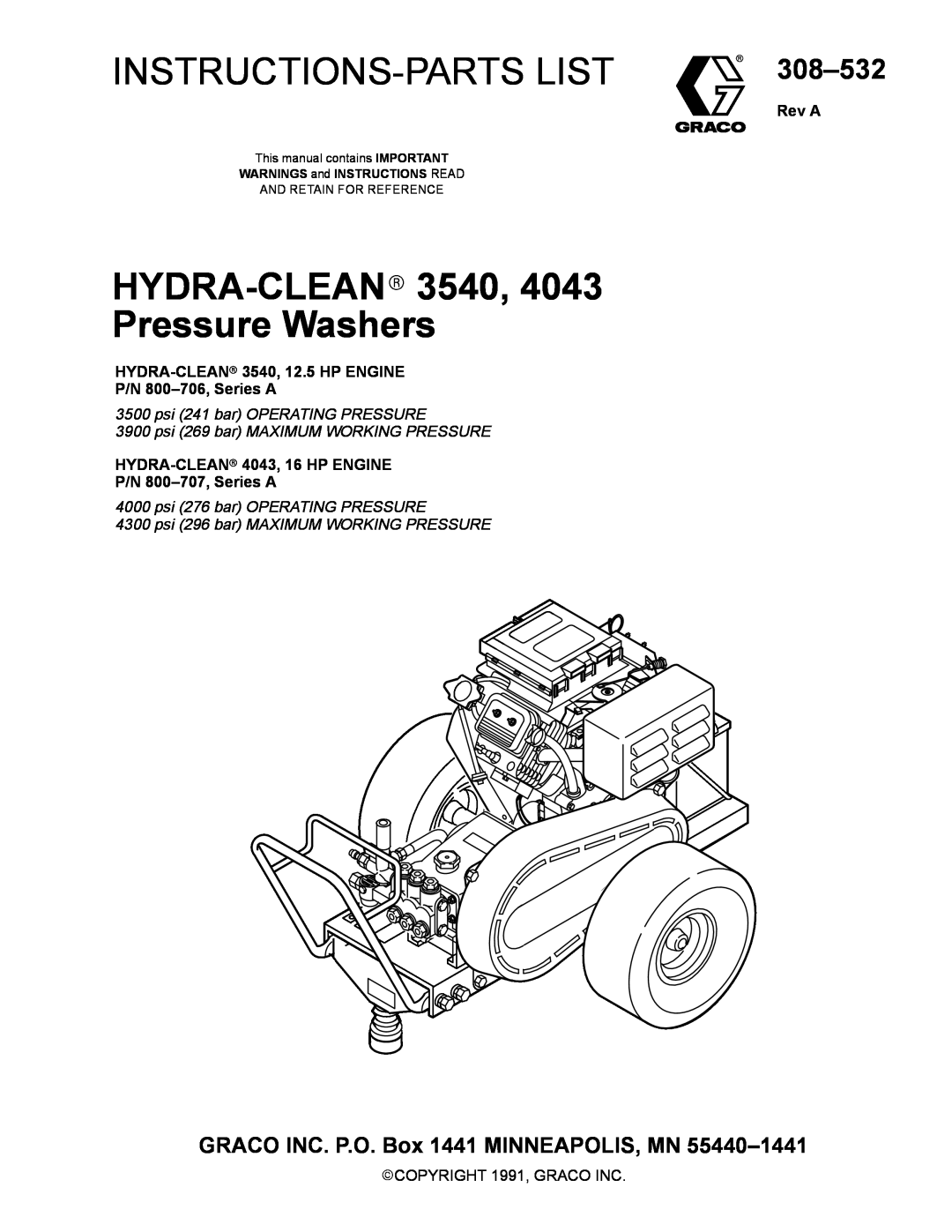 Graco Inc 800-706 manual HYDRA-CLEAN 3540 Pressure Washers, 308-532, GRACO INC. P.O. Box 1441 MINNEAPOLIS, MN, Rev A 