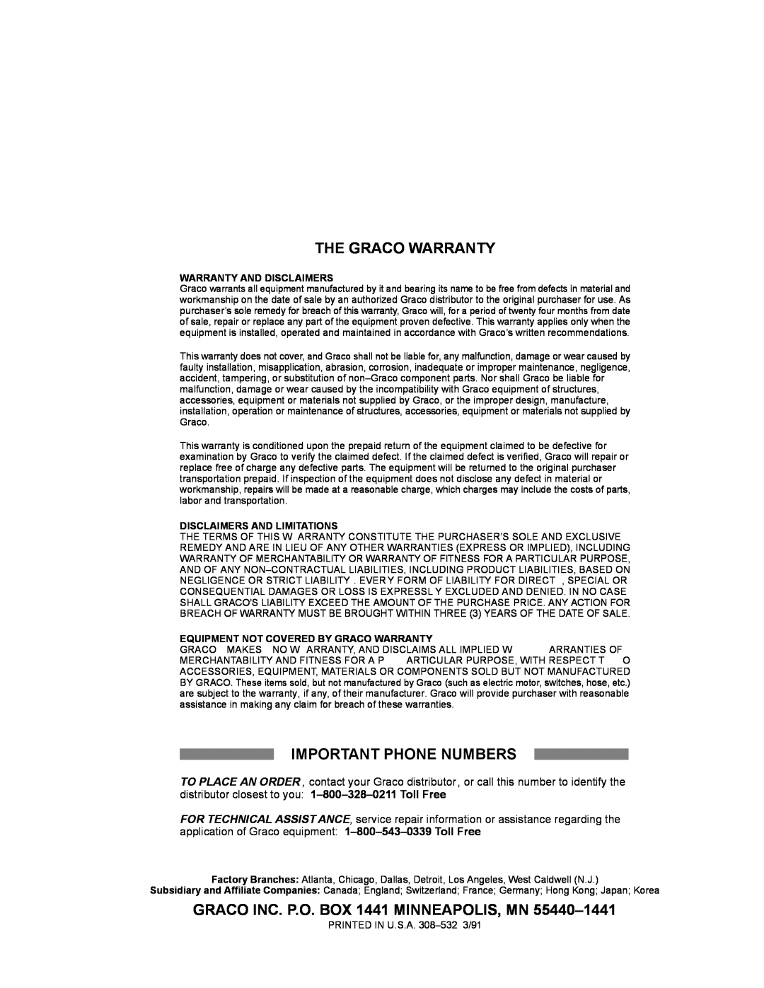 Graco Inc 308-532, 800-707, 800-706 The Graco Warranty, Important Phone Numbers, GRACO INC. P.O. BOX 1441 MINNEAPOLIS, MN 