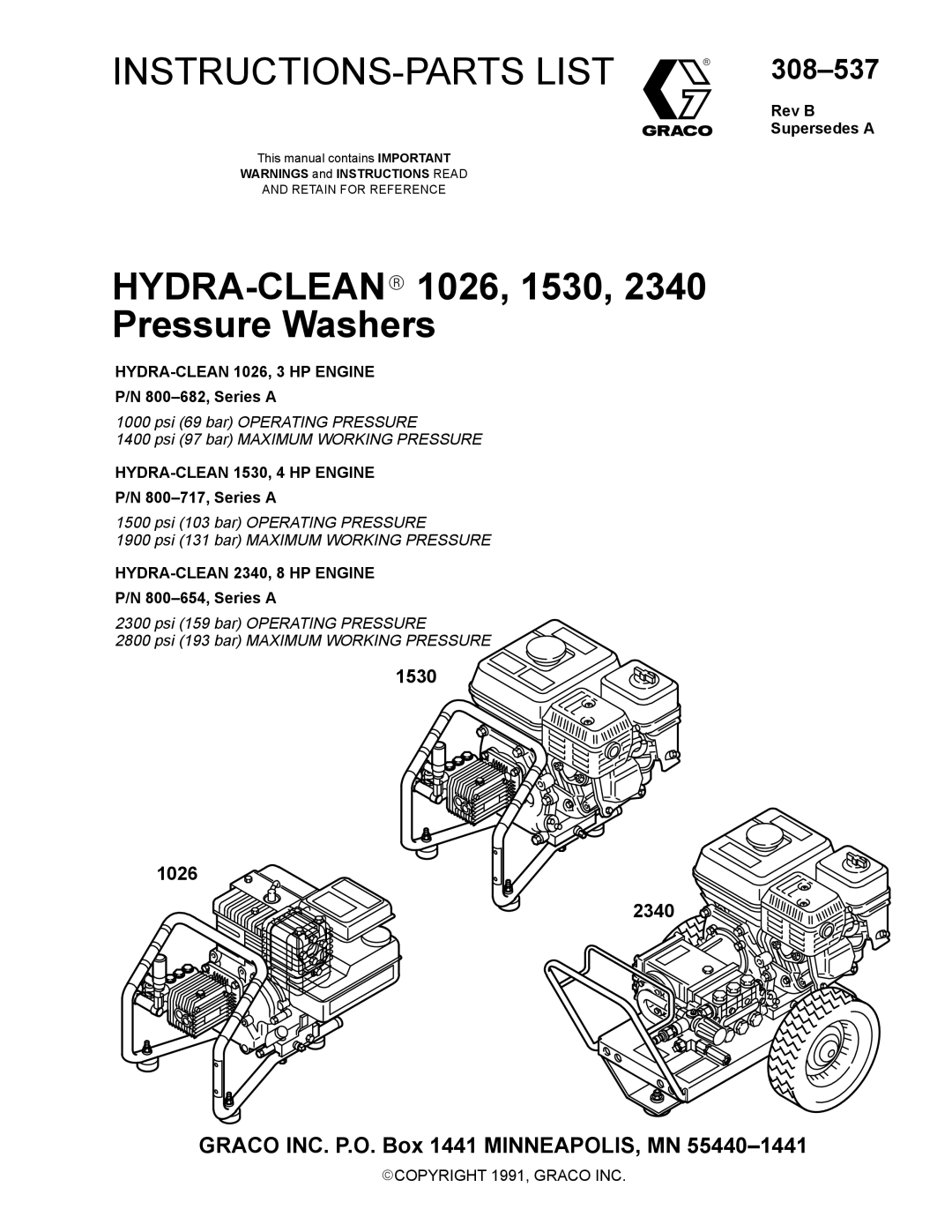 Graco Inc 800-682, 800-717, 800-654, 308-537, 2340 manual HYDRA-CLEAN1026, 1530 Pressure Washers 