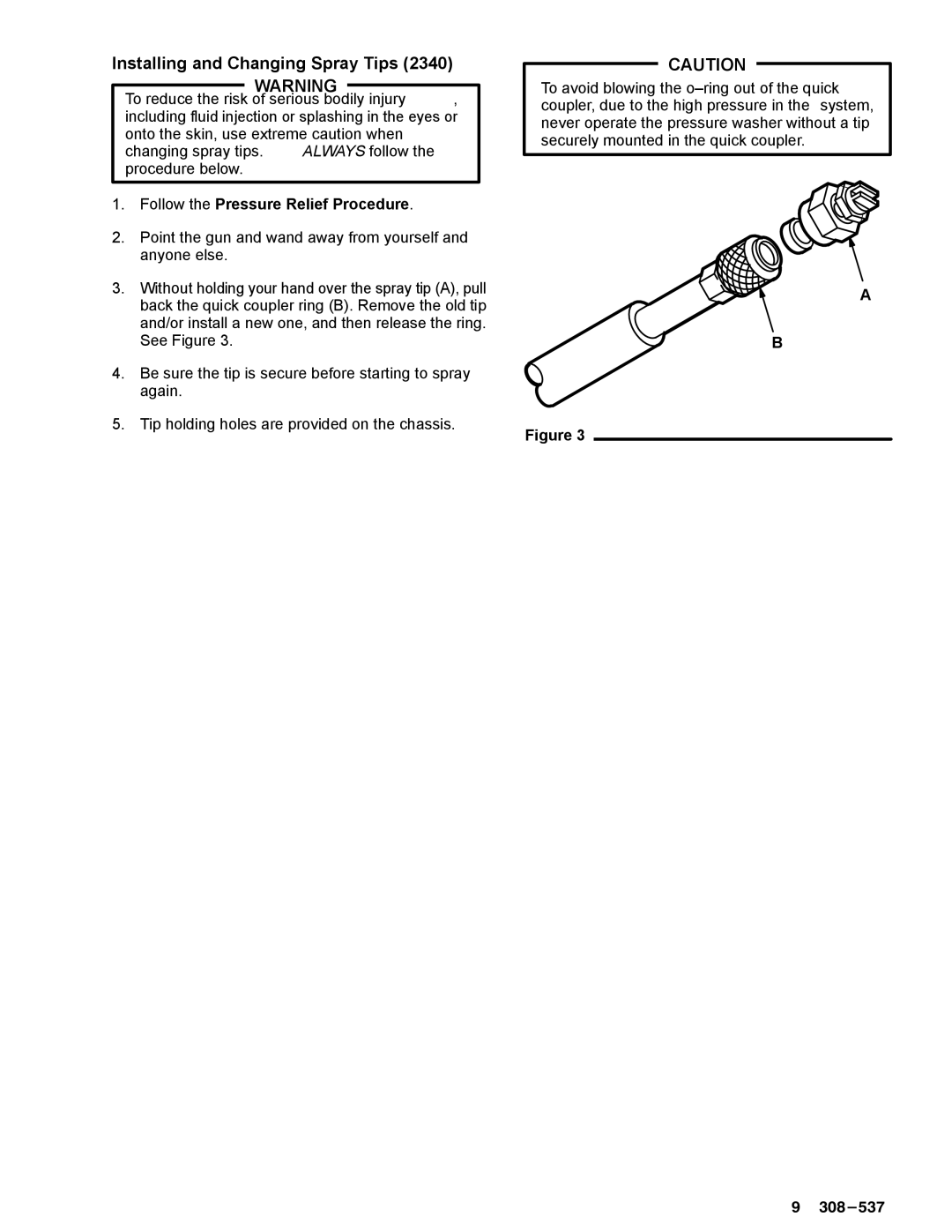 Graco Inc 800-654, 800-717, 800-682, 308-537, 2340 Installing and Changing Spray Tips, Follow the Pressure Relief Procedure 