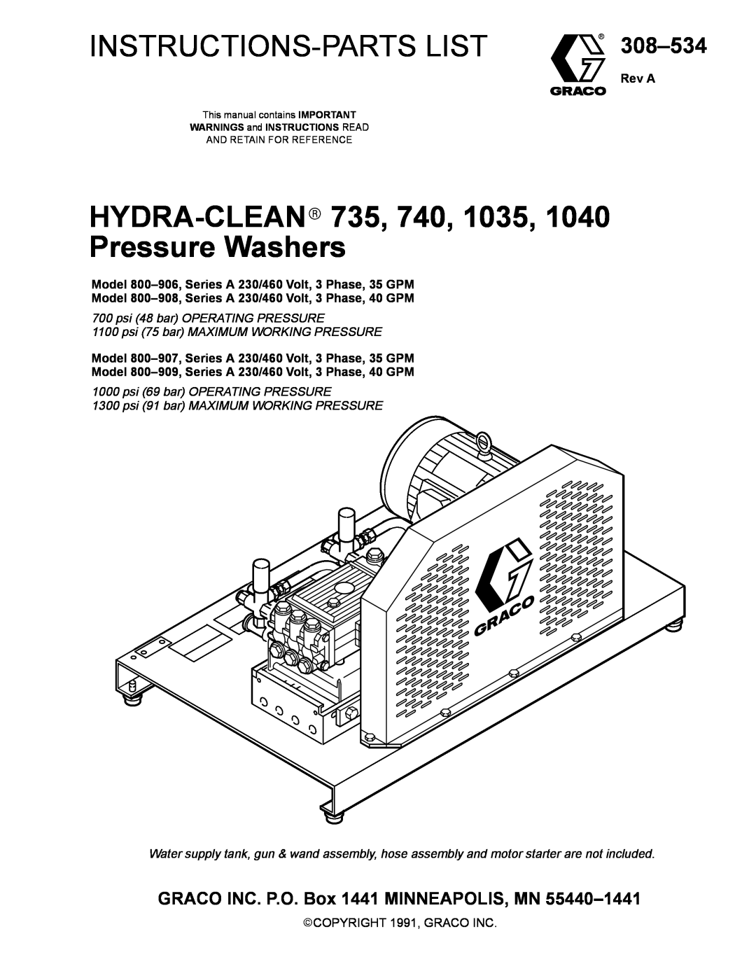 Graco Inc 800-909, 800-906, 1040 manual Instructions-Parts List, HYDRA-CLEAN 735, 740, 1035 Pressure Washers, 308-534 