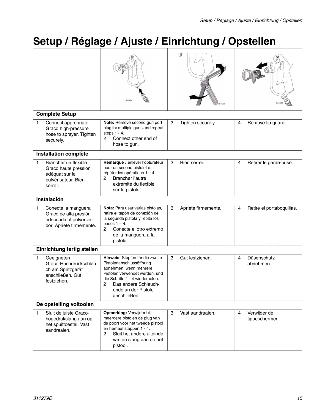 Graco Inc 311279D, 833 important safety instructions Setup / Réglage / Ajuste / Einrichtung / Opstellen, Complete Setup 