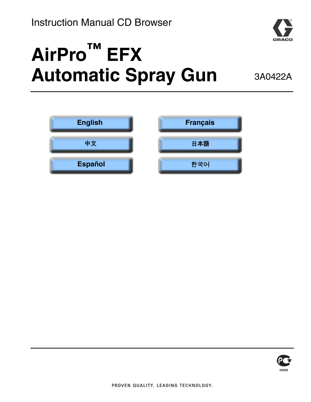 Graco Inc 3A0406, 3A0422A, 3A0405, 3A0408, 3A0403, 313869 instruction manual AirPro EFX Automatic Spray Gun 