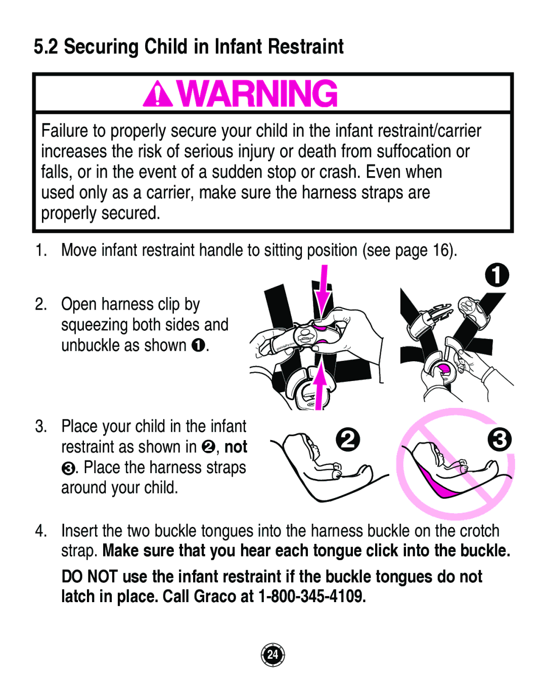 Graco Infant Restraint/Carrier manual Securing Child in Infant Restraint, Unbuckle as shown 