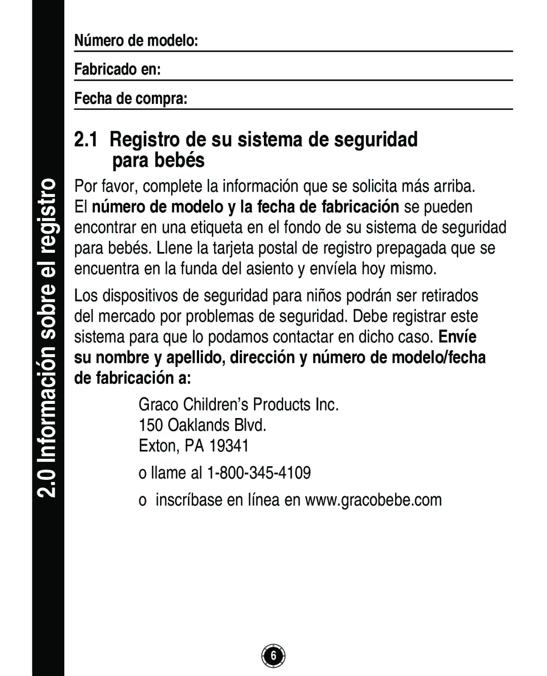 Graco Infant Restraint/Carrier manual Información sobre el registro, Registro de su sistema de seguridad para bebés 