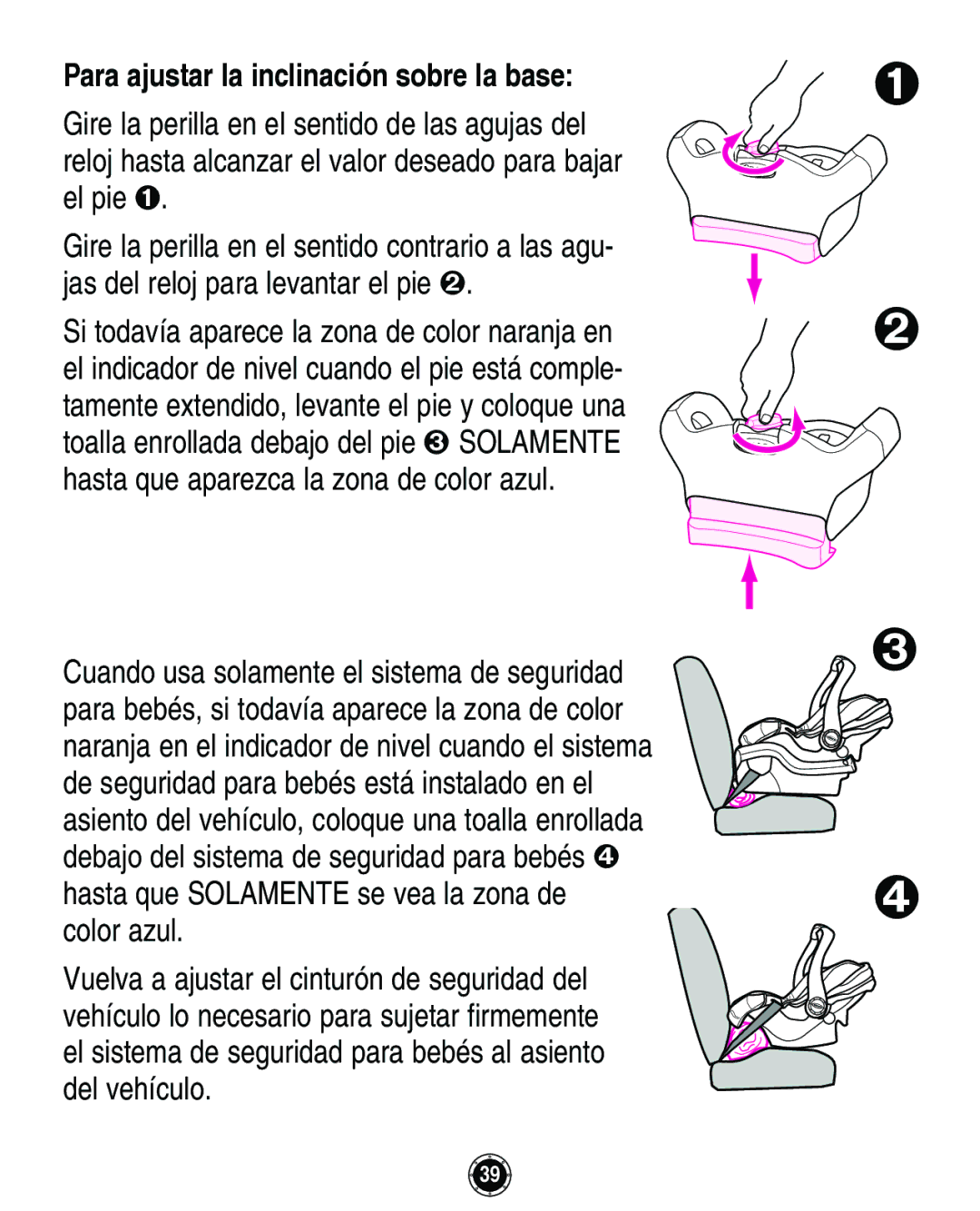 Graco Infant Restraint/Carrier manual Para ajustar la inclinación sobre la base 