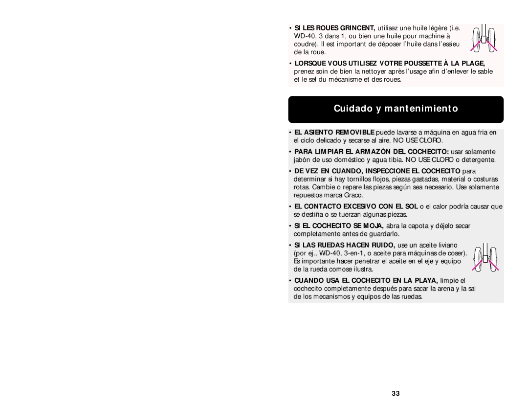 Graco ISPA001AA manual Cuidado y mantenimiento, SI LAS Ruedas Hacen RUIDO, use un aceite liviano 