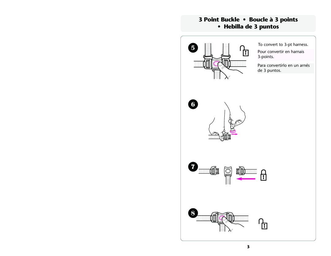 Graco ISPA001AC manual Point Buckle Boucle à 3 points Hebilla de 3 puntos 