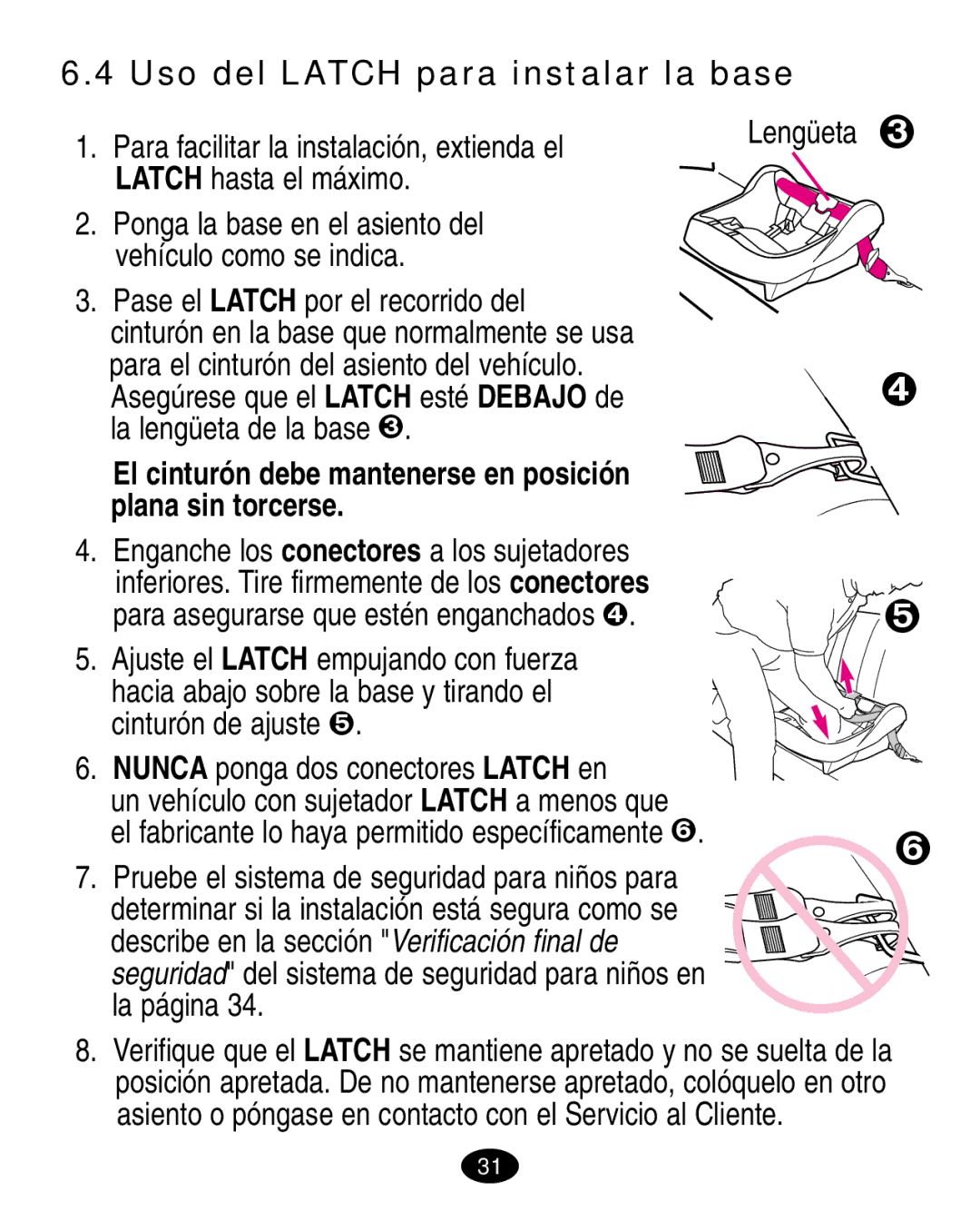 Graco ISPA003AA manual Uso del Latch para instalar la base 