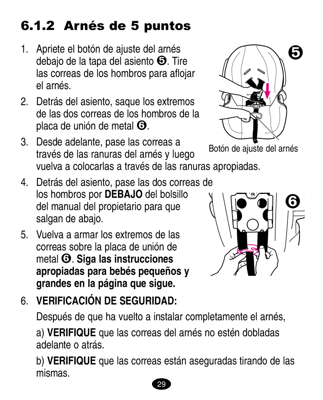 Graco ISPA003AB manual 2 Arnés de 5 puntos, Detrás del asiento, pase las dos correas de 