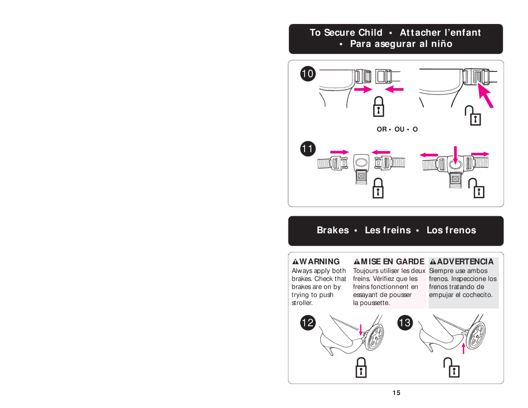 Graco ISPA003AB manual To Secure Child Attacher l’enfant Para asegurar al niño, Brakes Les freins Los frenos 