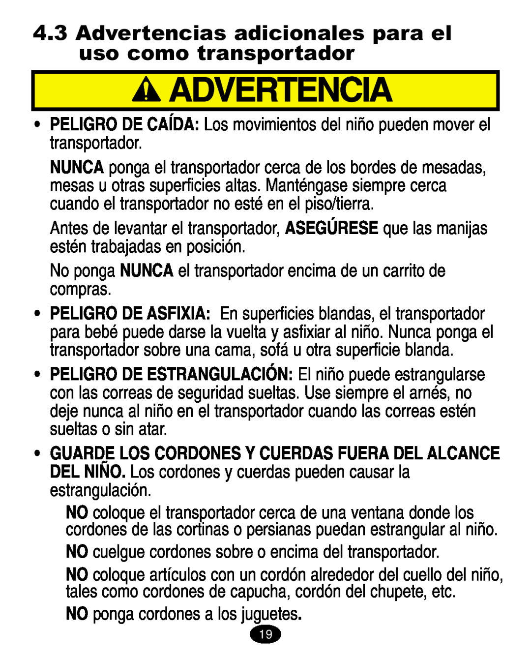 Graco ISPA005AA manual Advertencias adicionales para el uso como transportador, NO ponga cordones a los juguetes 