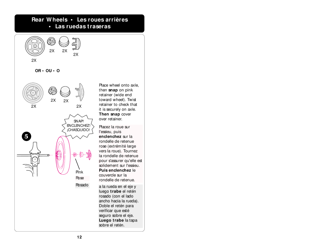 Graco ISPA005AB manual Rear Wheels Les roues arrières Las ruedas traseras, Or OU O 