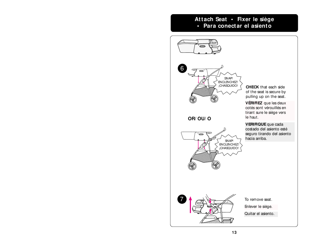 Graco ISPA008AA manual Attach Seat Fixer le siège Para conectar el asiento, Or/Ou/O 