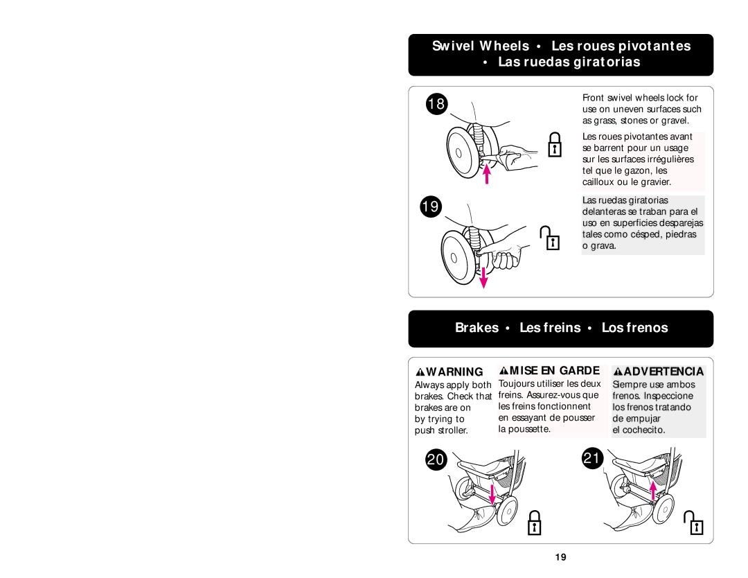 Graco ISPA008AA manual Swivel Wheels Les roues pivotantes Las ruedas giratorias, Brakes Les freins Los frenos 