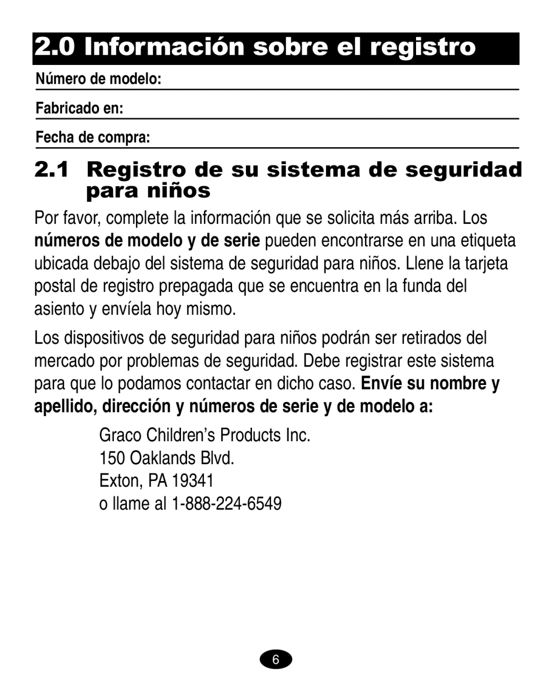 Graco ISPA008AA manual Información sobre el registro, Registro de su sistema de seguridad para niños, Exton, PA Llame al 