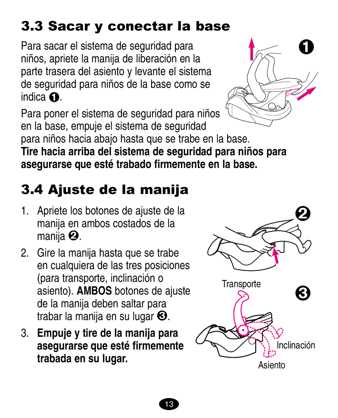 Graco ISPA008AA manual Sacar y conectar la base, Ajuste de la manija, Para niños hacia abajo hasta que se trabe en la base 