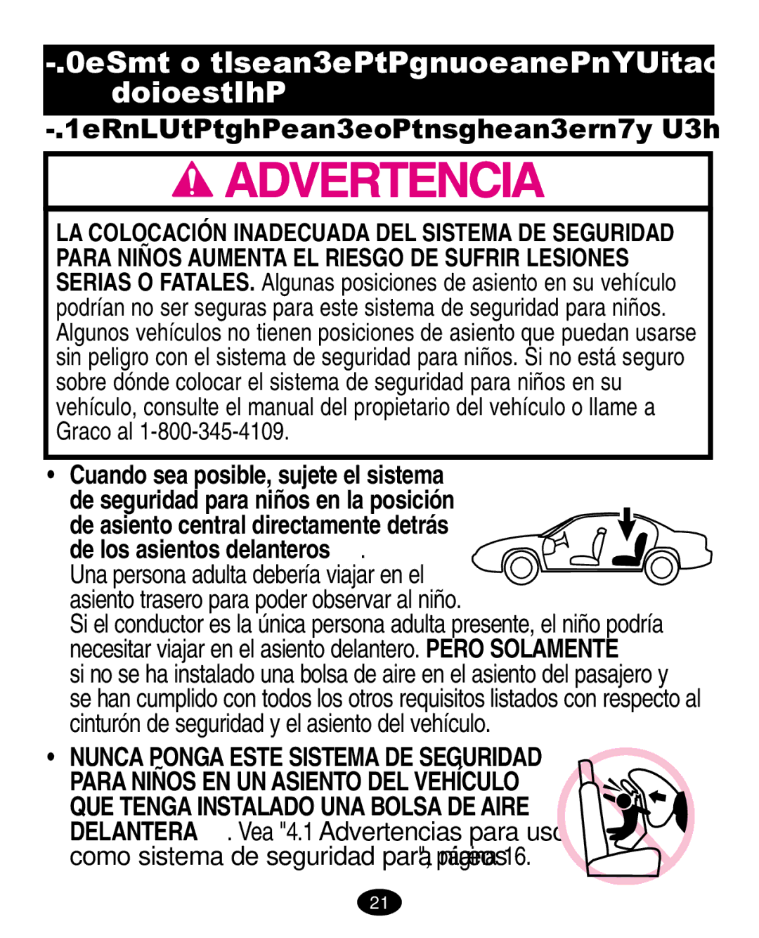 Graco ISPA010AB manual Cinturón de seguridad y el asiento del vehículo, Nunca Ponga Este Sistema DE Seguridad 