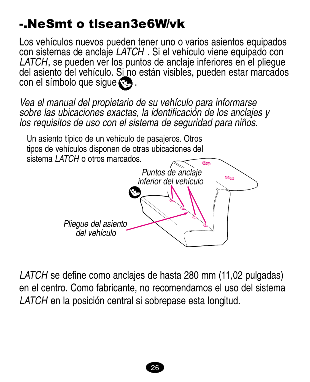 Graco ISPA010AB manual Ubicación del Latch 