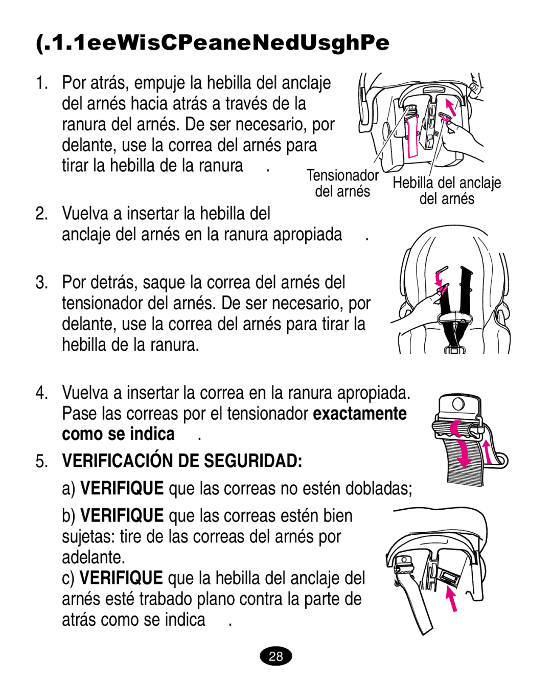 Graco ISPA010AB manual 1 Arnés de 3 puntos, Vuelva a insertar la hebilla del, Verificación DE Seguridad 