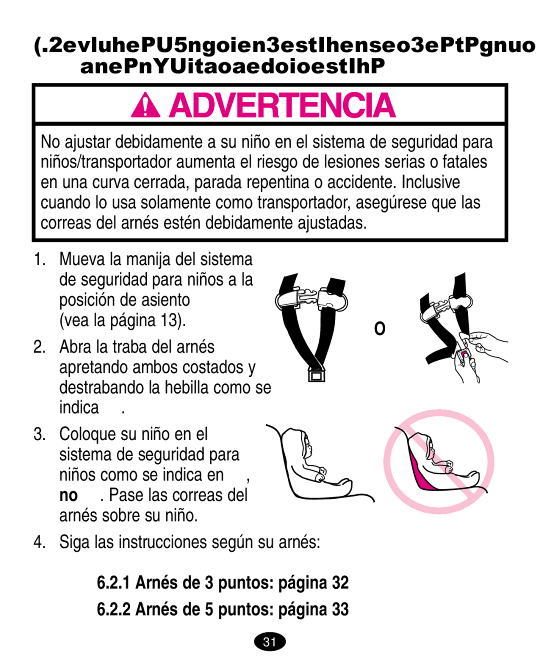 Graco ISPA010AB manual Cómo sujetar el niño en al sistema de seguridad para niños, Indica  