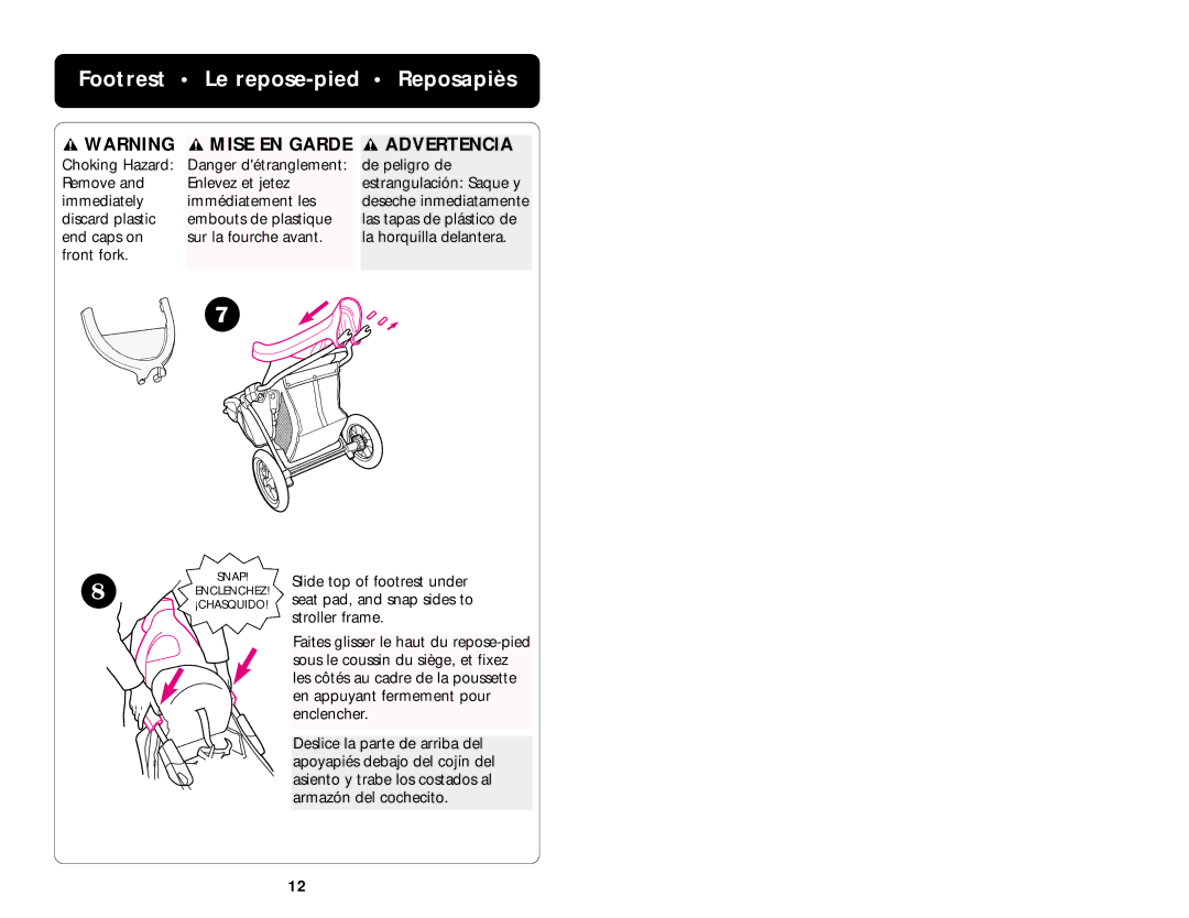 Graco ISPA010AB manual Footrest Le repose-pied Reposapiès, Mise EN Garde Advertencia 