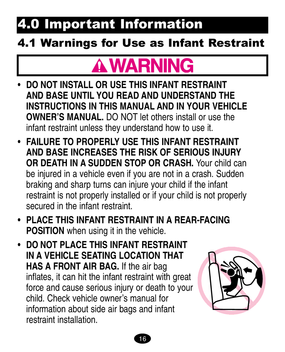 Graco ISPA010AB manual Important Information, Do not Place this Infant Restraint 