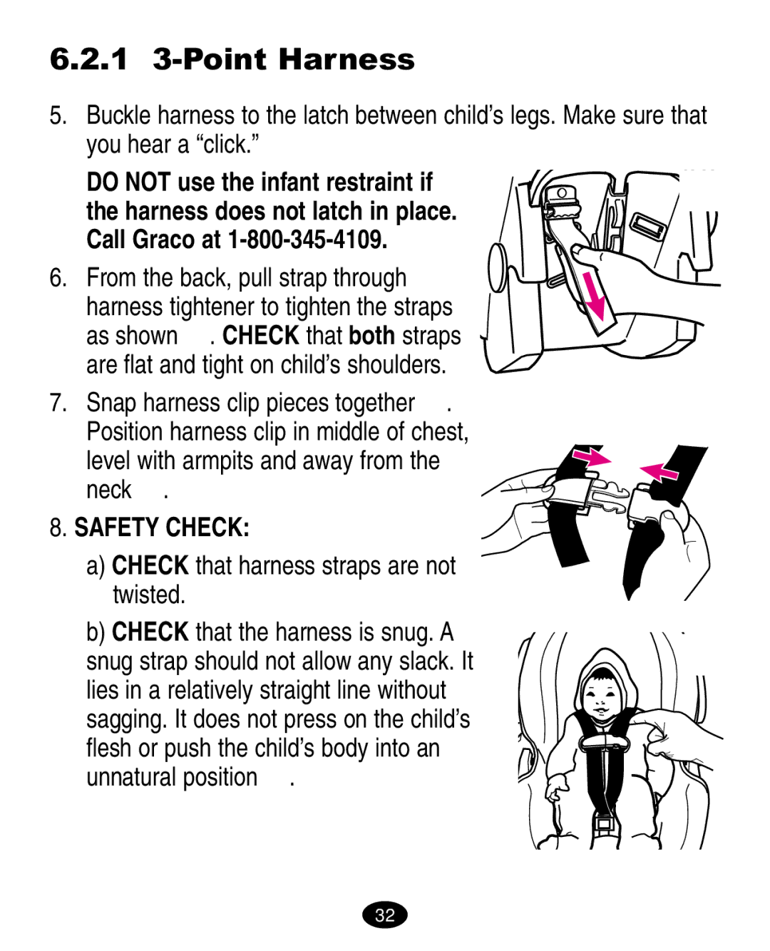 Graco ISPA010AB manual 1 3-Point Harness, Check that harness straps are not twisted 