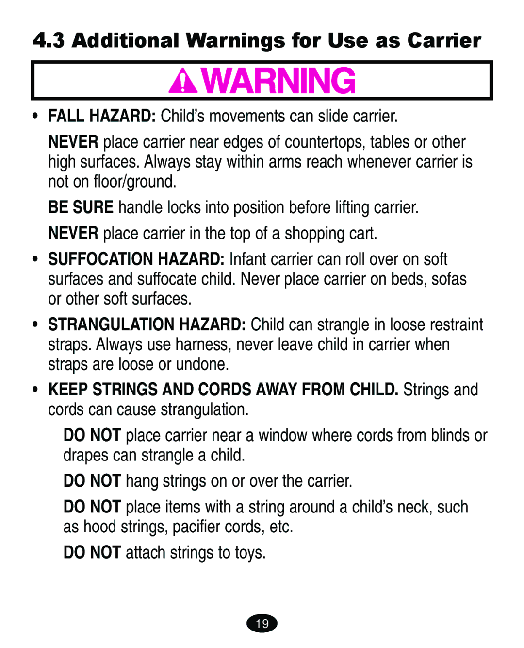 Graco ISPA010AD manual Additional Warnings for Use as Carrier 