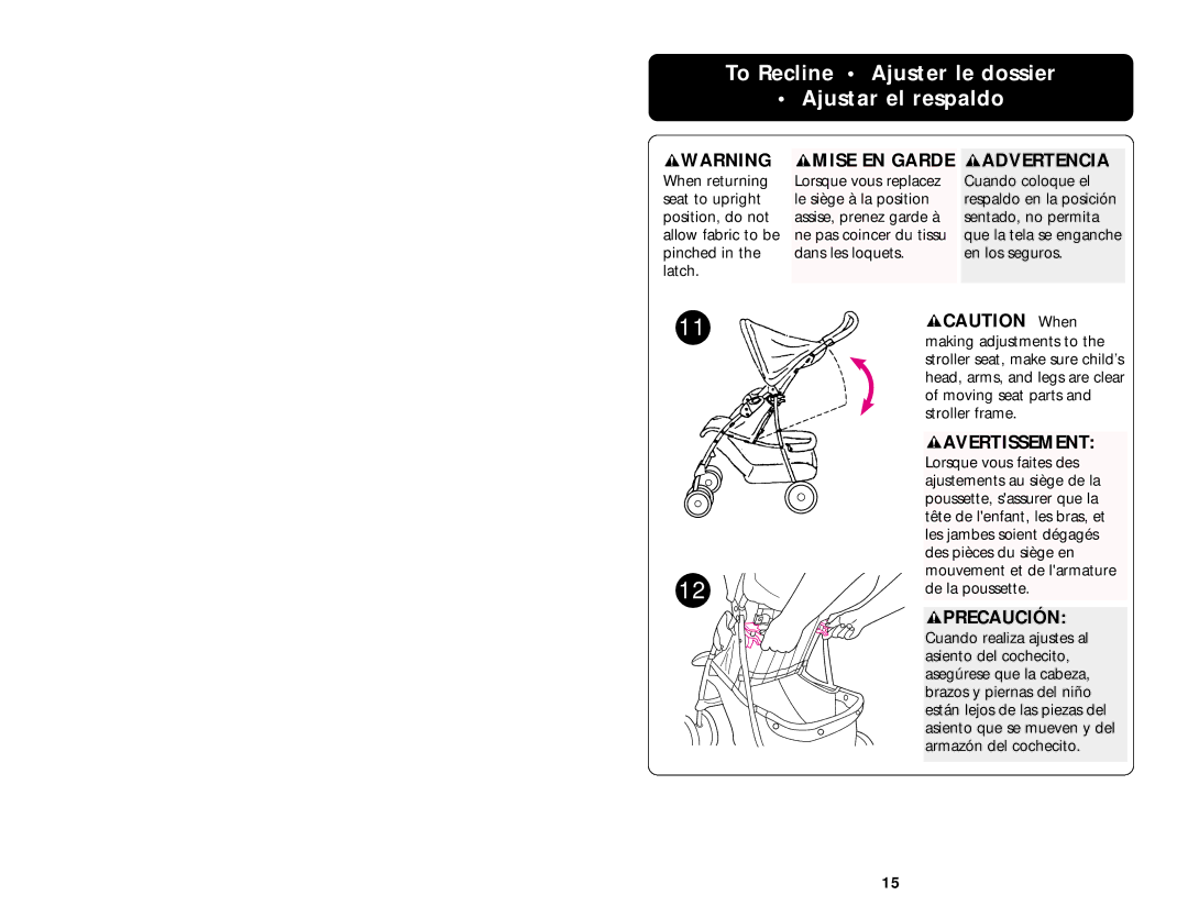 Graco ISPA020AA manual To Recline Ajuster le dossier Ajustar el respaldo, Mise EN Garde 