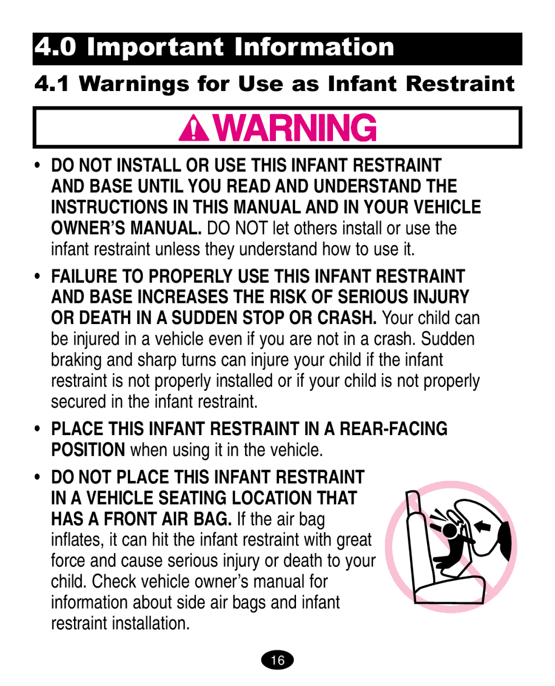 Graco ISPA020AB manual Important Information, Do not Place this Infant Restraint 