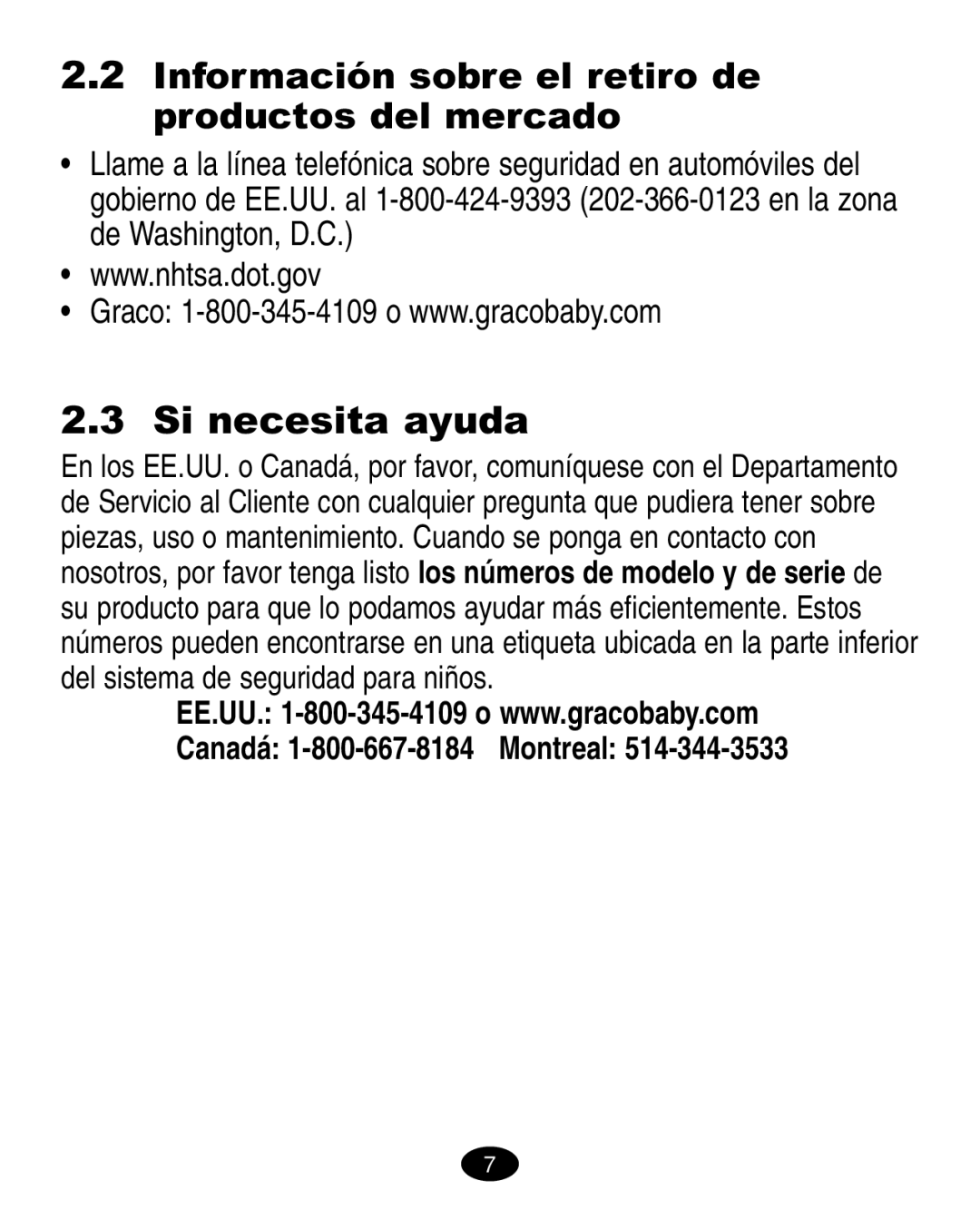 Graco ISPA020AB manual Si necesita ayuda, Información sobre el retiro de productos del mercado 