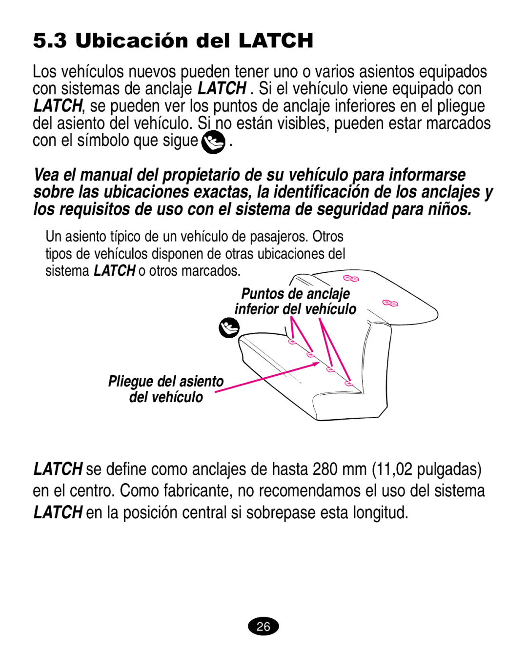 Graco ISPA020AB manual Ubicación del Latch 