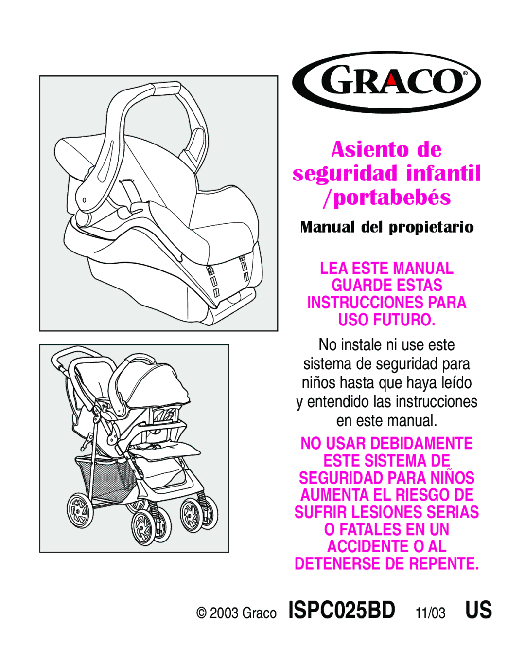 Graco ISPA063AA manual Asiento de Seguridad infantil Portabebés 