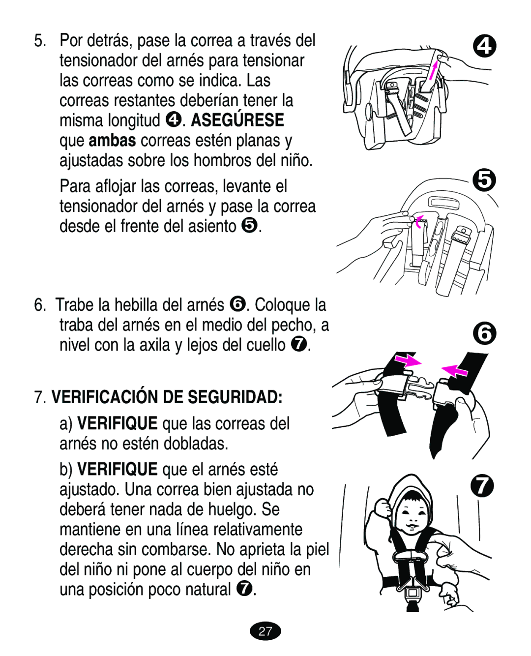 Graco ISPA067AA manual Verifique que las correas del arnés no estén dobladas 