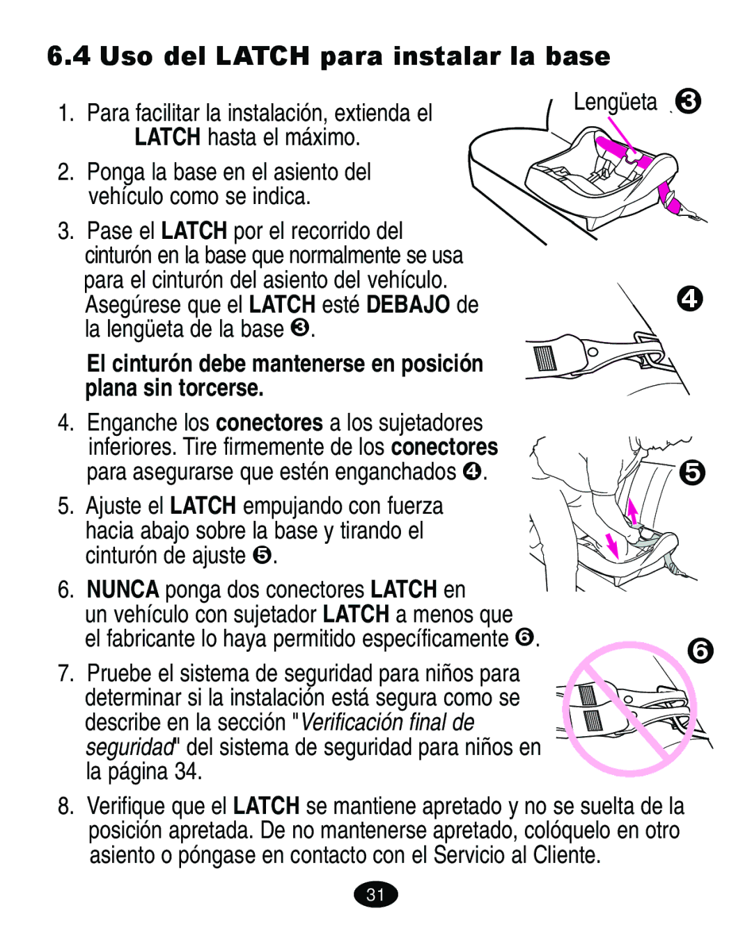 Graco ISPA067AA manual Uso del Latch para instalar la base 