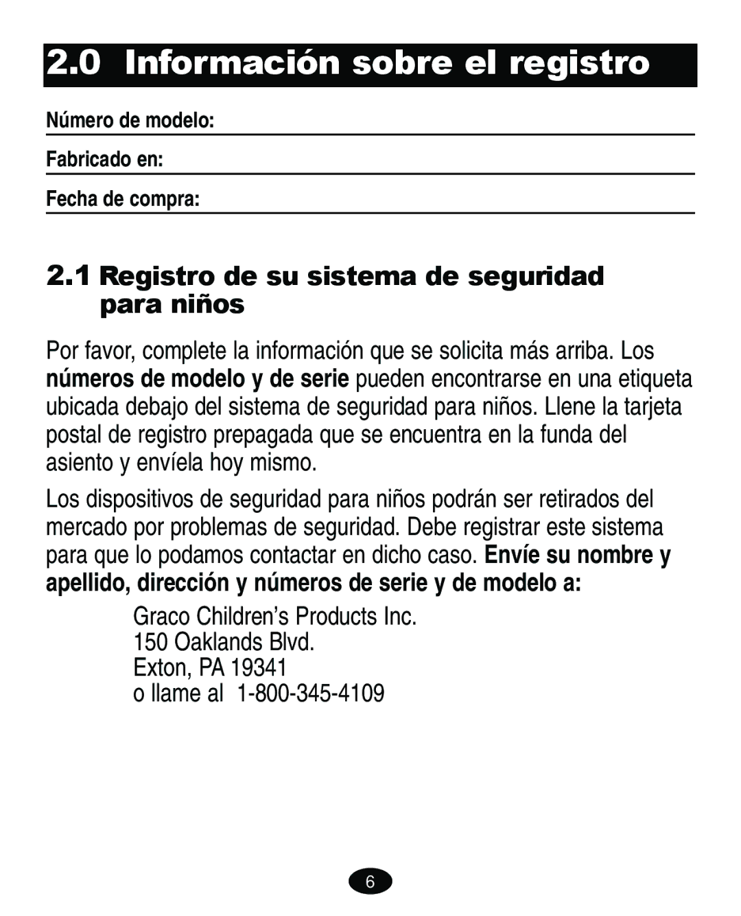 Graco ISPA067AA manual Información sobre el registro, Graco Children’s Products Inc, Llame al 