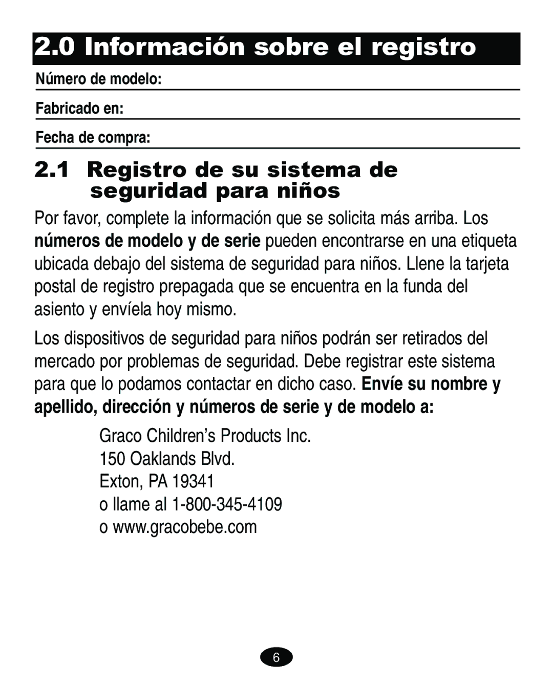 Graco ISPA067AE manual Información sobre el registro, Registro de su sistema de seguridad para niños 