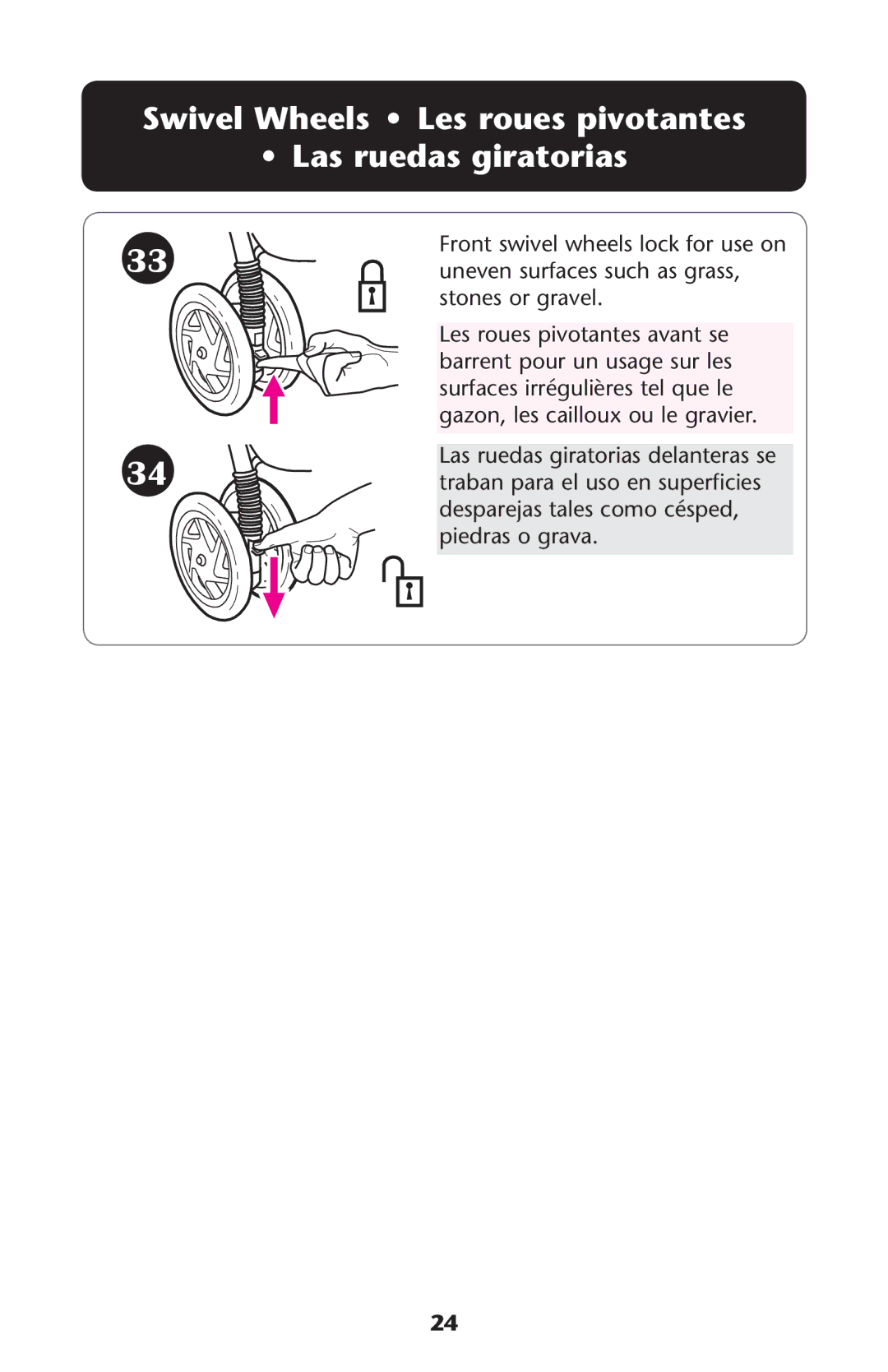 Graco ISPA067AH owner manual 3WIVEL, 7HEELS ss ,ESEROUESUPIVOTANTES ss ,ASARUEDAS Giratorias 