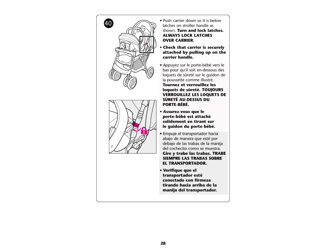 Graco ISPA081AA manual Always Lock Latches 