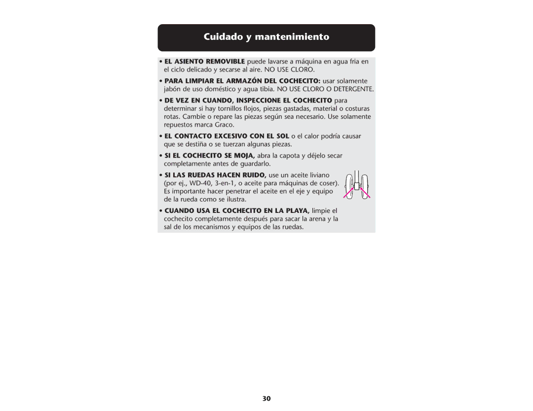 Graco ISPA089AE manual Cuidado y mantenimiento, SI LAS Ruedas Hacen RUIDO, use un aceite liviano 