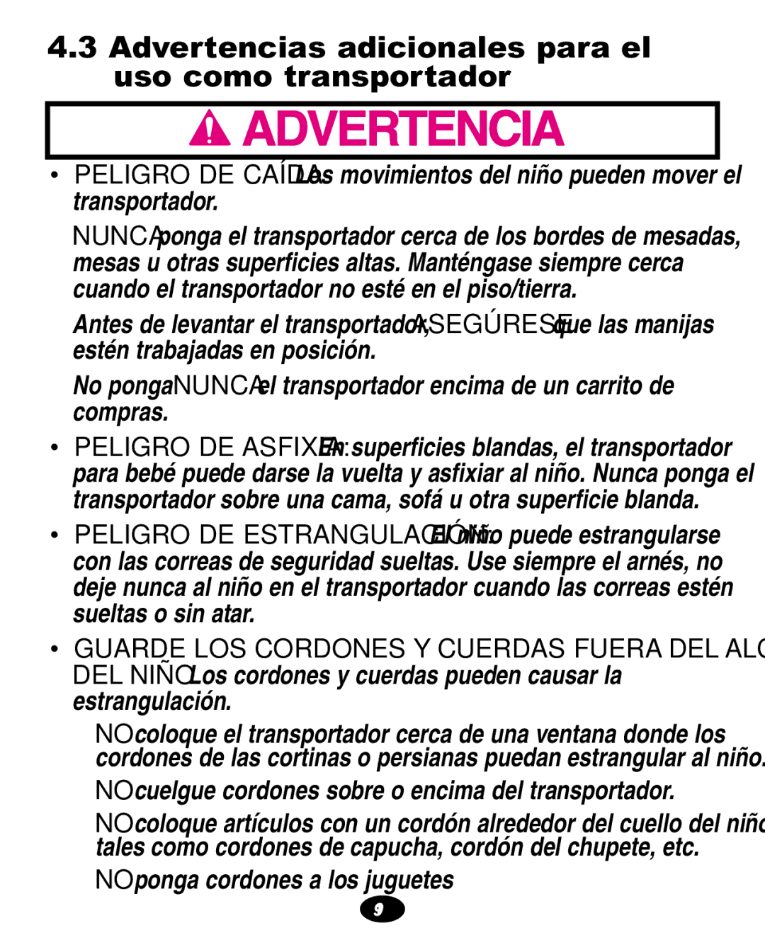 Graco ISPA108AA manual Advertencias adicionales para el uso como transportador, No ponga cordones a los juguetes 