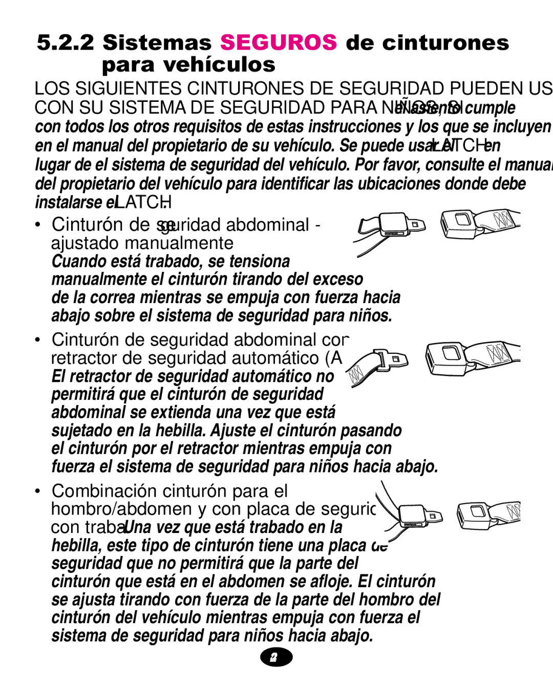 Graco ISPA108AA manual Sistemas Seguros de cinturones para vehículos 