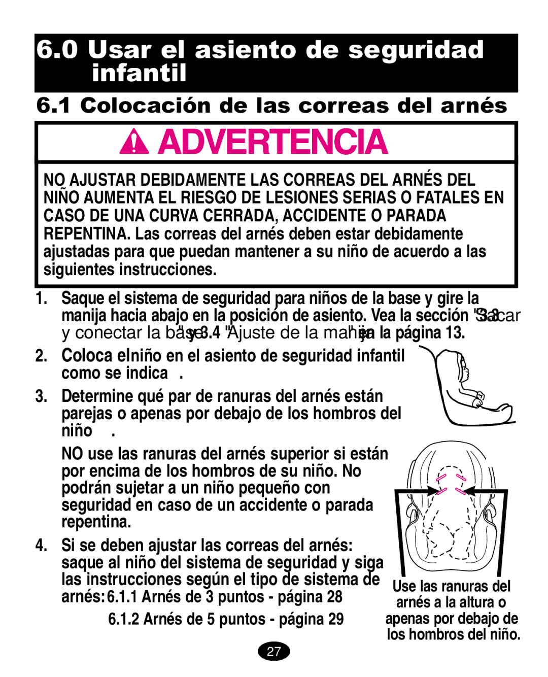 Graco ISPA108AA manual Usar el asiento de seguridad infantil, Colocación de las correas del arnés 