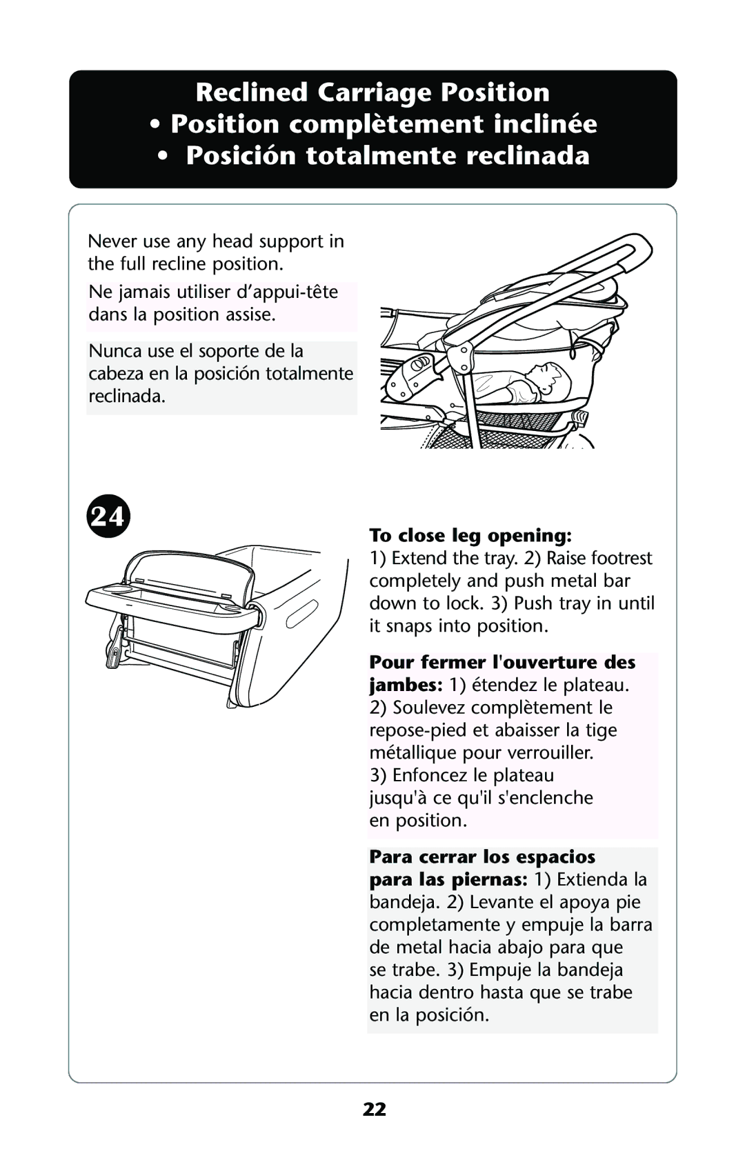 Graco ISPA108AA manual To close leg opening 