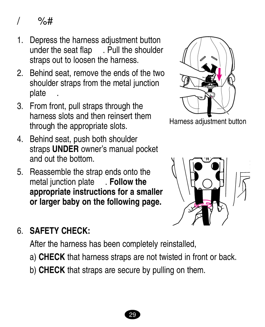 Graco ISPA108AA manual 2 5-Point Harness, After the harness has been completely reinstalled 