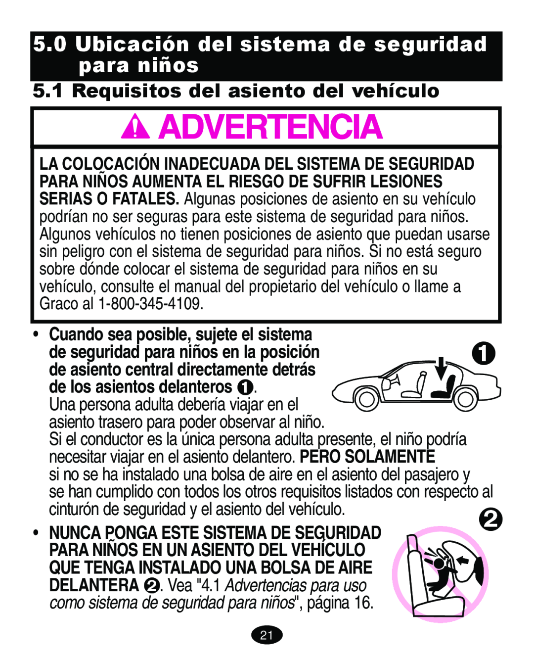 Graco ISPA108AB manual Requisitos del asiento del vehículo, Una persona adulta debería viajar en el 