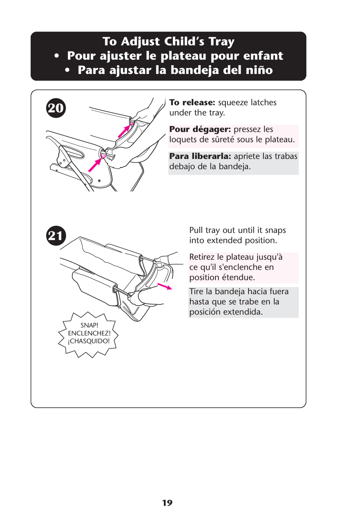 Graco ISPA108AB manual To Adjust Child’s Tray Pour ajuster le plateau pour enfant, Para ajustar la bandeja del niño 