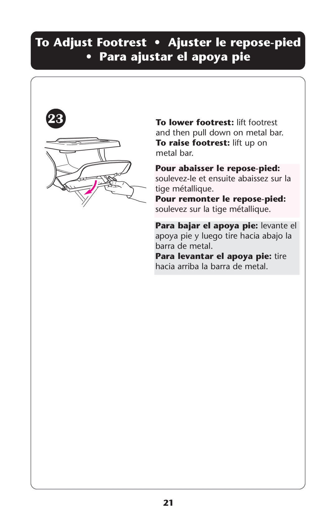 Graco ISPA108AB manual To Adjust Footrest Ajuster le repose-pied Para ajustar el apoya pie 
